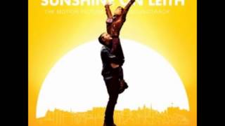 Sunshine on Leith  Im Gonna Be 500 Miles movie version [upl. by Whitcher]