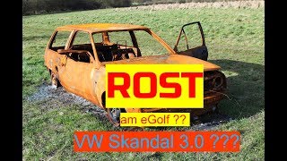 Rost am eGolf   Schon wieder ein VW Skandal [upl. by Candie]