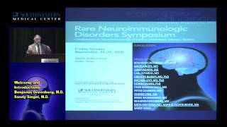 Welcome and Introduction to the 2010 Rare Neuroimmunologic Disorders Symposium [upl. by Mclyman]