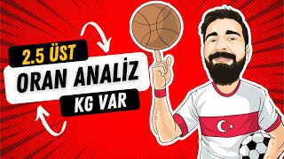 BU HAFTA BAŞKA  KG Var Taktiği ve 25 Üst Oran Analiz ile İddaa Excel Detayları  OranAnalizTV [upl. by Nichol]