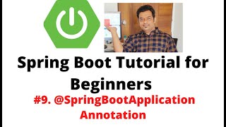 Spring Boot Tutorial for Beginners 9  SpringBootApplication Annotation [upl. by Neelia928]