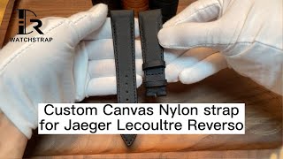 Handmade Canvas watch strap fit for Jaeger Lecoultre Reverso Mens  Drwatchstrap [upl. by Jens]