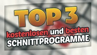 TOP 3 der besten und kostenlosen Schnittprogramme für Videos auf YouTube  Windows 10  2020 [upl. by Dulciana]