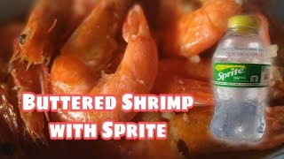 BUTTERED SHRIMP with SPRITE II TEAM FAB FAMILY [upl. by Carlo]