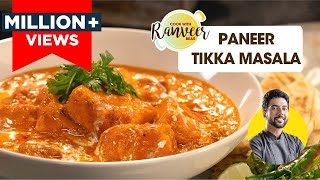 Paneer Tikka Masala  रेस्टोरेंट जैसा पनीर टिक्का मसाला बनाएं घर पर  Paneer recipe  Chef Ranveer [upl. by Ulani]