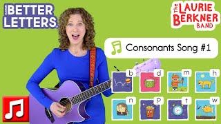 Better Letters Consonants Song 1  ABC Phonics Song for Preliteracy  Laurie BerknerBjorem Speech [upl. by Loss]