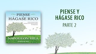 Audiolibro Piense y hágase rico  Parte 2 OFICIAL [upl. by Auqeenahs]