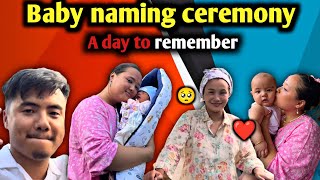 Baby Naming Ceremony 🥹A day to remember ❤️  Pawna jada Sabai emotional 🥹 ​⁠ [upl. by Ettenel164]