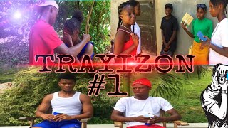 TRAYIZON ÉPISODE 1 [upl. by Alyt]