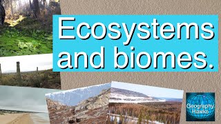 Ecosystems and biomes Powered by GeographyHawks [upl. by Mauve]