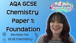 Foundation  AQA GCSE Chemistry Paper 1  Whole Paper Revision [upl. by Shalna771]