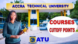 ALL Accra Technical University Courses and Cutoff Points [upl. by Enaej]