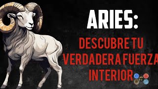 ¿Eres un Aries Descubre Tu Verdadera Fuerza Interior [upl. by Eidnyl]