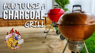 How to use a Charcoal Grill  Weber Kettle Grill [upl. by Melvin]