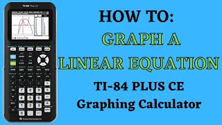 Graph a Linear Equation on TI84 Plus CE [upl. by Alyar420]