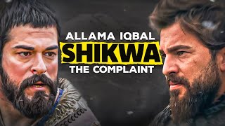 Ertugrul X Osman X Malik shah X Sencer  The Complaint Shikwaشکوہ Allama iqbal [upl. by Libby953]