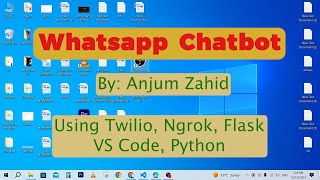 Whatsapp Chatbot  Twilio  Ngrok  Flask  Python  VS Code [upl. by Keir956]