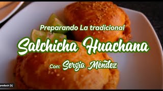 Salchicha Huachana  Como preparar desde Huacho [upl. by Akkeber418]