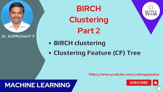 92 Balanced Iterative Reducing and Clustering using Hierarchies BIRCH  Create CF Tree  Part 2 [upl. by Barra]