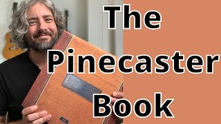 The Pinecaster Book Unboxed  History of Early Electric Guitars [upl. by Rhynd]