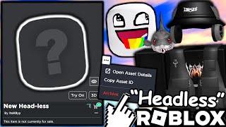 The Roblox Headless Head Archive Trick CHEAP R75 HEADLESS [upl. by Zelikow]