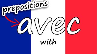 🇫🇷 French PREPOSITIONS  Les Prépositions Françaises 🇫🇷 [upl. by Assirahc]