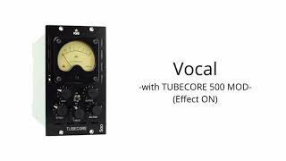 TUBECORE 500  Sound Samples  by IGS Audio JAPAN [upl. by Anerec828]