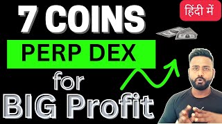 Top 7 Perpetual Crypto DEX Tokens for MASSIVE PROFIT [upl. by Eiuqnimod117]