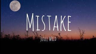 Juice Wrld  Mistake  lyrics   Unreleased [upl. by Child]