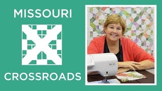 Make a Missouri Crossroads Quilt with Jenny Doan of Missouri Star Video Tutorial [upl. by Ramal]