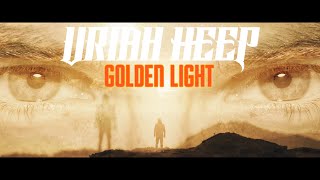 Uriah Heep  Golden Light Official Video [upl. by Badger182]