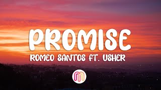 Romeo Santos  Promise ft Usher LetraLyrics [upl. by Hanahsuar]