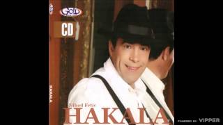 Nihad Fetić Hakala  Bekrija  Audio 2010 [upl. by Zoilla]