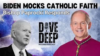 Biden Mocks Our Catholic faith  Bishop Paprocki explains his viral video [upl. by Daron349]