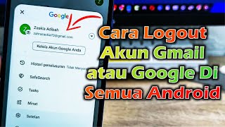 Cara Logout Akun Gmail atau Google Di Semua Android [upl. by Rombert955]