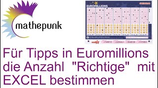 Für Tipps in Euromillions die Anzahl quotRichtigequot mit EXCEL bestimmen Zufallstipps [upl. by Vasily128]