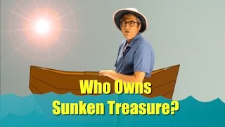 Who Owns Sunken Treasure [upl. by Mcgaw]