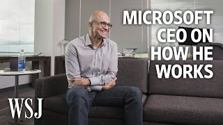 Microsoft CEO Satya Nadella How I Work  WSJ [upl. by Aldas]