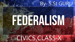 civics polity class10 Federalism Civics Class 10  Chapter2 Episode1 [upl. by Jere]