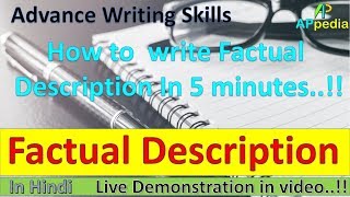 Factual Description  Write factual description in 5 minutes  Live Demonstration [upl. by Llerud]