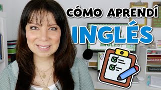 ¿CÓMO APRENDÍ INGLÉS 💕 Mi Historia [upl. by Atcele899]