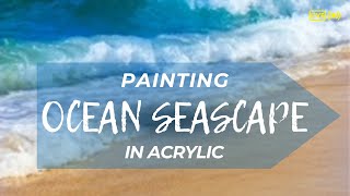 Painting Ocean Seascape amp Waves in Acrylic with Krista Eaton [upl. by Nodarse]