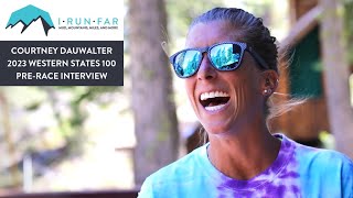 Courtney Dauwalter Pre2023 Western States 100 Interview [upl. by Goer]