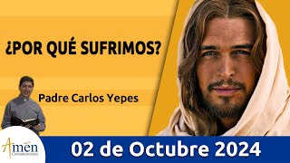 Evangelio De Hoy Miércoles 2 Octubre 2024 PadreCarlosYepes l San Mateo 18 15 10 [upl. by Ailegra113]