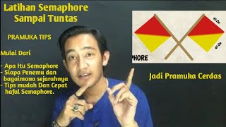 LATIHAN SEMAPHORE MENGETAHUI APA ITU SEMAPHORE  SEJARAH  amp CARA CEPAT MENGHAFAL SEMAPHORE [upl. by Rains]