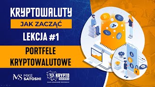 Kryptowaluty Jak zacząć Lekcja 1 Portfele kryptowalutowe [upl. by Nowaj]