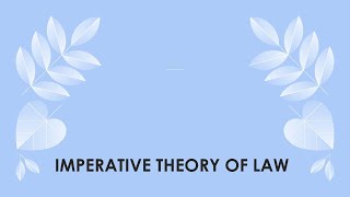 IMPERATIVE THEORY OF LAW  ENGLISH JURISPRUDENCE  Legal Positivism  LLB  Law Lectures [upl. by O'Donnell]