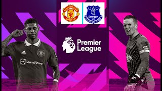 🔴 LIVE SCORE  MANCHESTER UNITED VS EVERTON  LIGA INGGRIS 20222023 [upl. by Nuj]