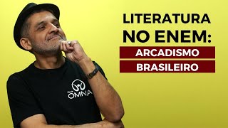 Literatura no Enem Arcadismo Brasileiro  Brasil Escola [upl. by Bartholomeo]