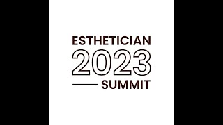 Esthetician Summit 2023 Esthetician Training Event in Dallas TX April 2023 [upl. by Akir]